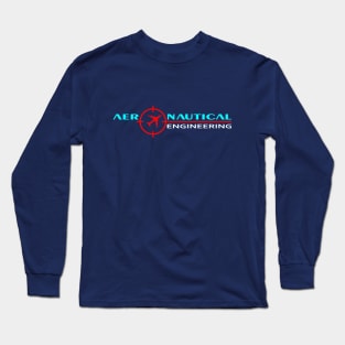 aeronautical engineering, aerospace engineer Long Sleeve T-Shirt